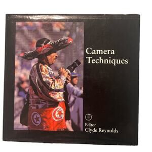 Camera Techniques by Clyde Reynolds 1984 HC/DJ Hardcover Book